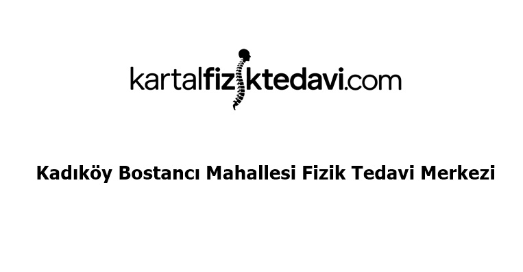 Kadıköy Bostancı Mahallesi Fizik Tedavi Merkezi